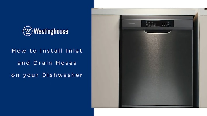 Westinghouse Dishwasher | How To Install Inlet and Drain Hoses