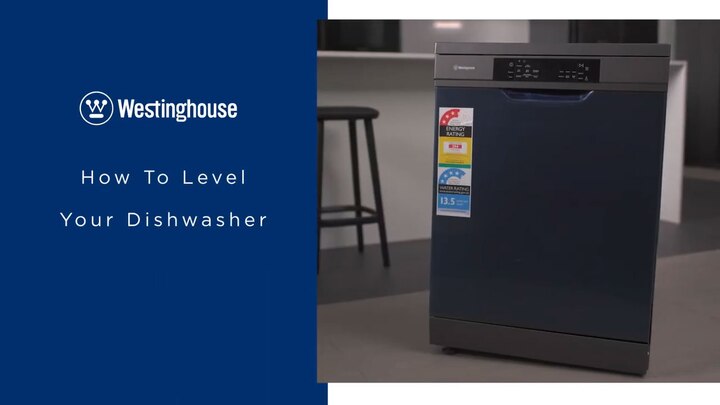 Westinghouse Dishwasher | How To Level Your Dishwasher